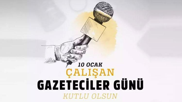 10 ocak calisan gazeteciler gunu mesajlari ve sozleri 2025 calisan gazeteciler gunu nedir