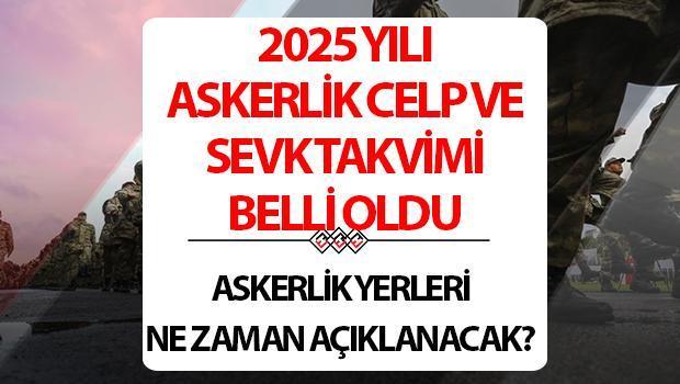 askerlik yerleri ne zaman aciklanacak 2025 yedek subay yedek astsubay ve erlerin askerlik cGXQQ5E2