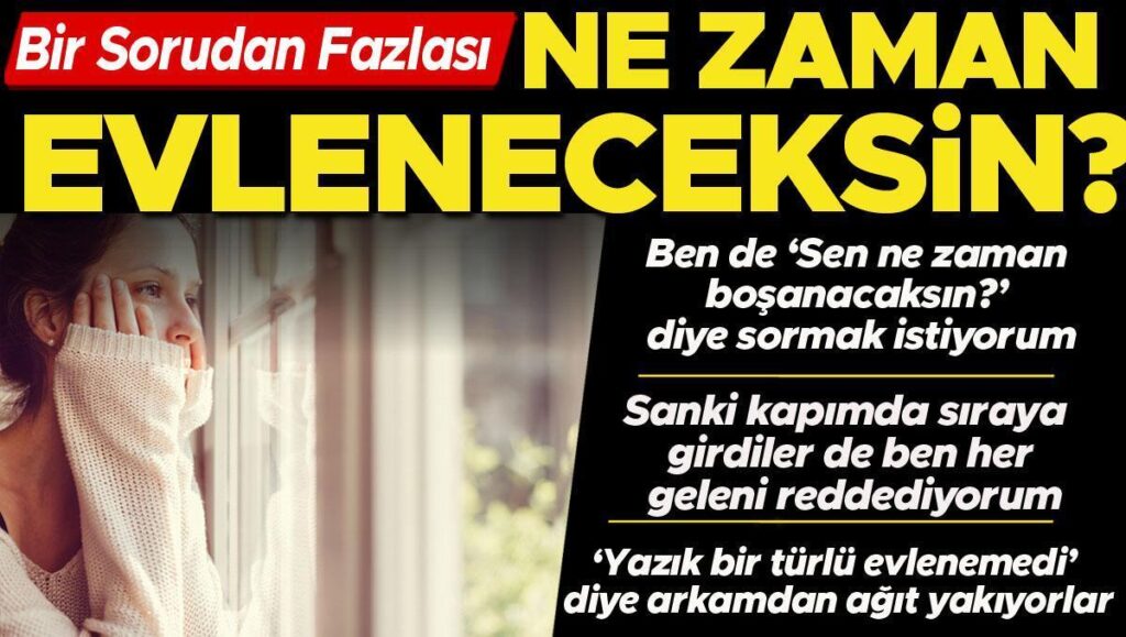 bir sorudan fazlasi ne zaman evleneceksin mGRrBWIT