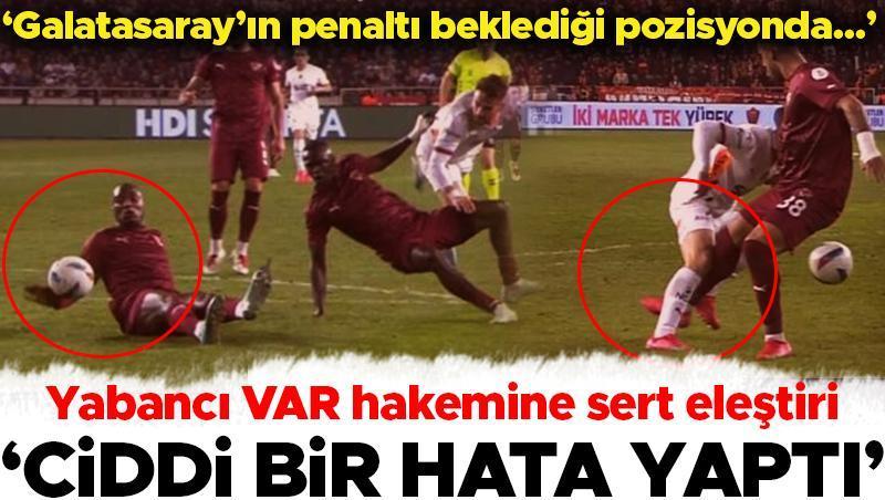 hatayspor galatasaray macina damga vuran pozisyon yuzde yuz penalti yabanci var ciddi hata ZNi1O8T6