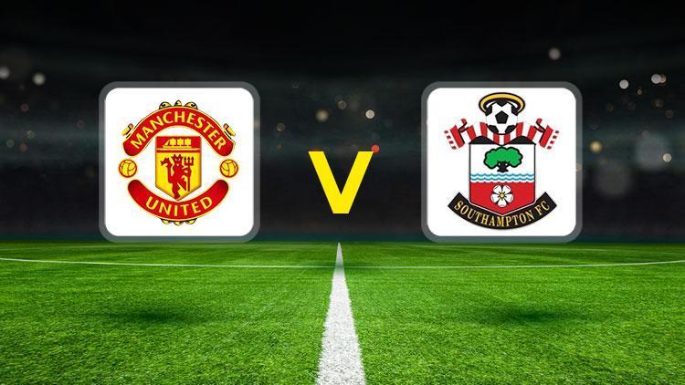 manchester united southampton maci ne zaman saat kacta hangi kanalda premier lig maci canli yayin BmJepGFH