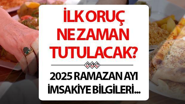 oruc ne zaman basliyor 2025 ramazan oruc sahur ve iftar saatleri imsakiye bilgileri 0 CaOtbHJm