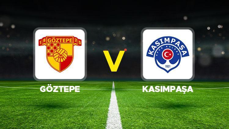 super lig 19 hafta maci canli izle goztepe kasimpasa maci ne zaman saat kacta 7USUNcWC