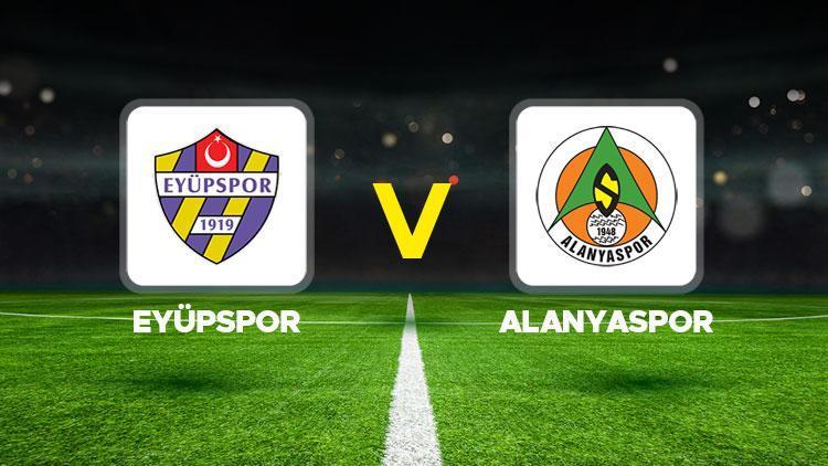 eyupspor alanyaspor maci ne zaman hangi kanalda saat kacta trendyol super lig 20 t96mmzqF