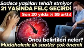 sadece yaslilari tehdit etmiyor gayet saglikli bir saglik gorevlisiydi 21 yasinda felc gecirdi vFRMdTR7