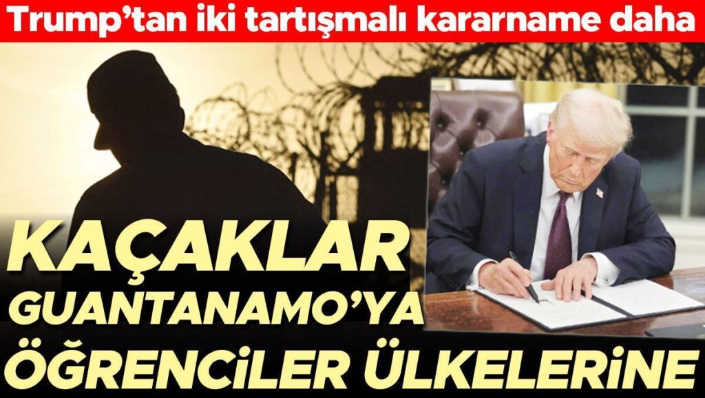 trumptan iki tartismali kararname dahakacaklar guantanamoya ogrenciler ulkelerine PJpk7KHQ
