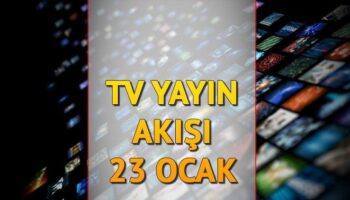 tv yayin akisi 23 ocak 2025 guncel liste bugun dizilerin yeni bolumleri var OMfqK8Jt