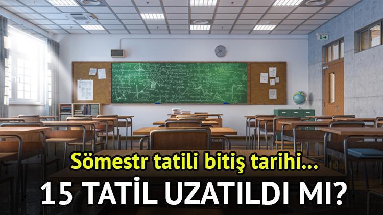 15 tatil uzatıldı mı? Sömestr tatili (15 tatil) 2025 ne zaman, hangi gün bitiyor? 1 15 tatil uzatildi mi somestr tatili 15 tatil 2025 ne zaman hangi gun bitiyor