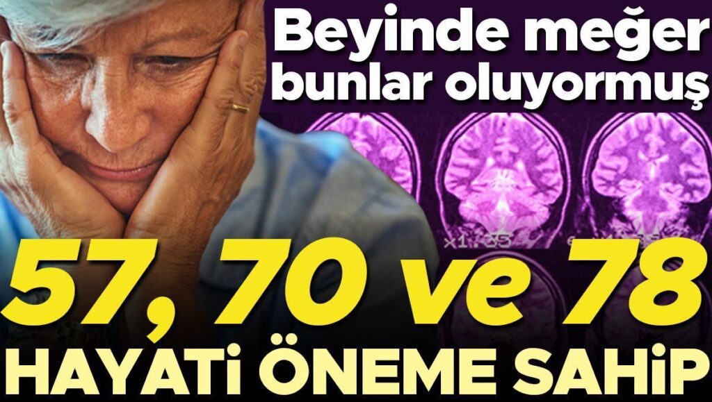 57 70 ve 78e cok dikkat beyin bu yaslarda onemli olcude geriliyor iste yapmaniz 1ClJUGuK