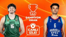 anadolu efes ergin atamanli panathinaikos karsisinda canli yayin ve sampiyon oranlar mislide F1aObvsa