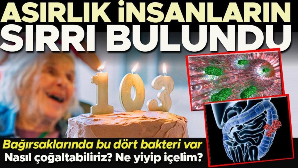 asirlik insanlarin sirri cozuldu bagirsaklarimizda bulunan bu bakteriler 100 yasina kadar yasamaniza yardimci lNxHqm5g
