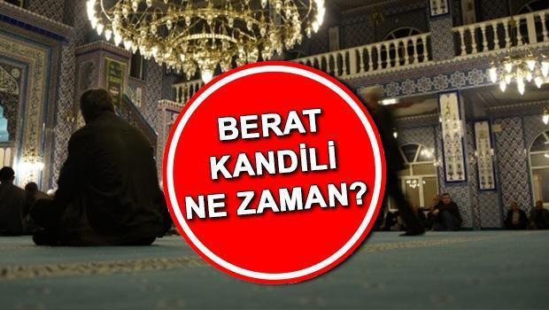 BERAT KANDİLİ NE ZAMAN 2025 HANGİ GÜN? Berat Kandili ayın kaçında, yarın kandil mi? İşte 2025 Diyanet dini günler takvimi ile Berat Gecesi tarihi! 1 berat kandili ne zaman 2025 hangi gun berat kandili ayin kacinda yarin kandil mi ImUadjKJ