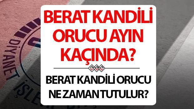 Berat Kandili orucu ne zaman ve kaç gün tutulur? 2025 Berat Kandili orucu ayın kaçında tutulacak? 1 berat kandili orucu ne zaman ve kac gun tutulur 2025 berat kandili orucu ayin nTuIYbDu