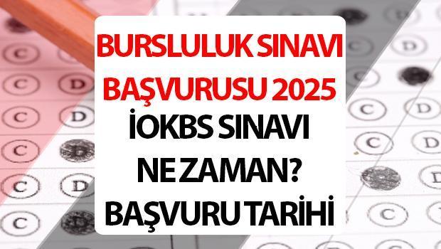 bursluluk sinavi basvuru 2025 iokbs bursluluk sinavi basvurusu nasil yapilir ne zaman bursluluk f3syGbFu