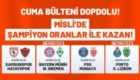 cuma gunu bultende 4 kritik mac var 2 macin canli yayini ve sampiyon oranlar avVUHtCb