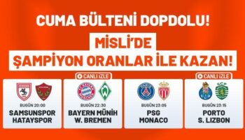 cuma gunu bultende 4 kritik mac var 2 macin canli yayini ve sampiyon oranlar avVUHtCb