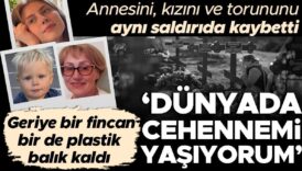 dunyada cehennemi yasiyorum annesini kizini ve torununu ayni saldirida kaybetti geriye bir fincan bir G31Qsg96
