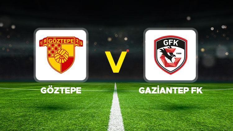 goztepe gaziantep fk maci ne zaman saat kacta hangi kanalda goztepe gaziantep fk turkiye kupasi mucadelesi 6JHpCHkm