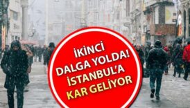 ikinci dalga yolda uzmanlar tarih verdi istanbula ne zaman kar yagacak 10 subat pazartesi QssqkyTj