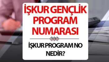 iskur program numarasi ve genclik program numarasi nedir onemi nedir OTnuvPfB