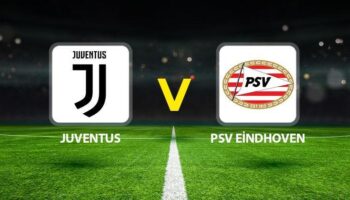 juventus psv eindhoven maci ne zaman saat kacta hangi kanalda wY4eN1HW