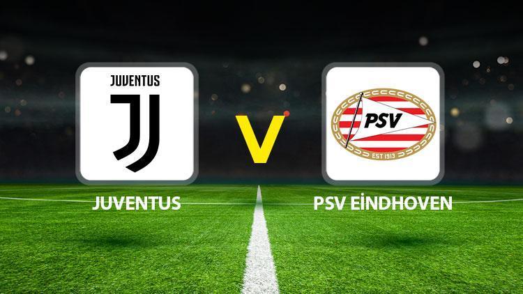 juventus psv eindhoven maci ne zaman saat kacta hangi kanalda wY4eN1HW