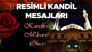 kandil mesajlari 2025 resimli berat kandili mesajlari 13 subat 2025 whatsappa ozel RIEwYGYc