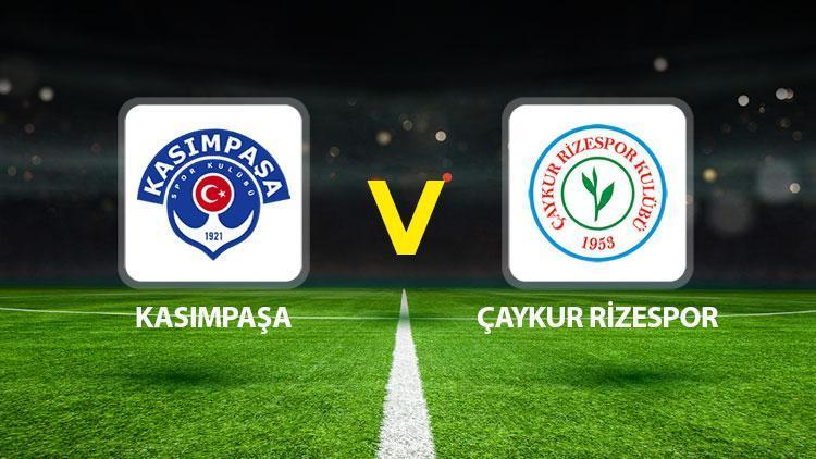 kasimpasa caykur rizespor maci ne zaman saat kacta hangi kanalda 4Z3FKHaJ