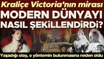 kralice victorianin mirasi modern dunyayi nasil sekillendirdi yasadigi olay o yontemin bulunmasina neden oldu xA1lfR3R