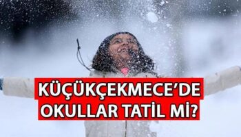 kucukcekmecede okullar tatil mi son dakika bugun ve yarin kucukcekmecede kar tatili var 8OEyVAx4