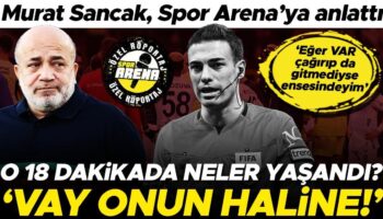 ozel murat sancak cekilme kararinin alindigi o 18 dakikada neler yasandigini acikladi eger hakem TpUpHZUk