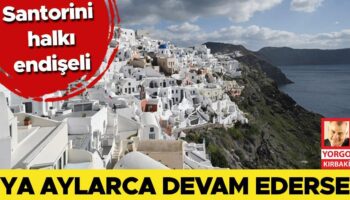 santorini halki endiseli ya aylarca devam ederse 9LW3vsL7