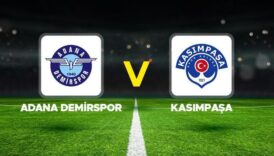 super lig 22 hafta maci canli izle adana demirspor kasimpasa maci ne zaman saat Td6vkHxE