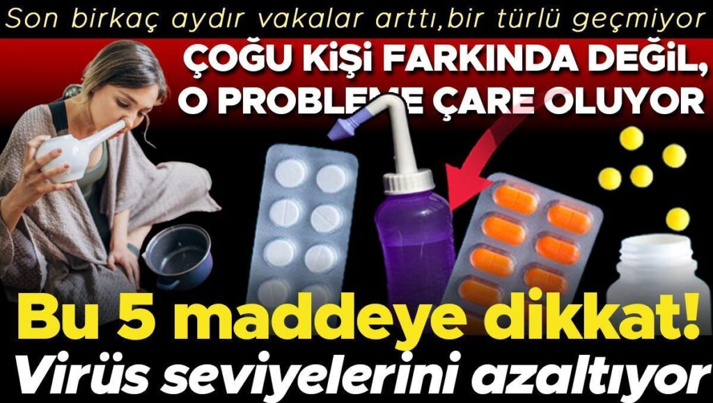 suruplar ilaclar vitaminler arasinda gozden kaciyor burun yikama solusyonlari semptomlarinin suresini kisaltiyor viral yuku fNmOGGef