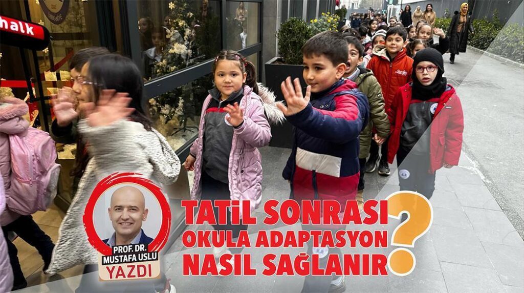 Tatil sonrası okula adaptasyon nasıl sağlanır? 1 tatil sonrasi okula adaptasyon nasil saglanir MUbcXeLQ