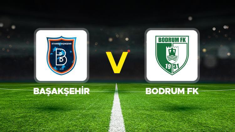 basaksehir bodrum fk maci ne zaman saat kacta hangi kanalda super lig basaksehir bodrumspor maci kCAv1Z52