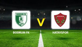 bodrum fk hatayspor maci ne zaman saat kacta ve hangi kanalda muhtemel 11ler belli TZ9LuptV