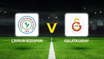 caykur rizespor galatasaray maci ne zaman saat kacta hangi kanalda bnFzGxYg