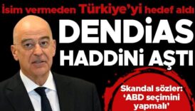 dendias haddini asti skandal turkiye yunanistan karsilastirmasi abd secimini yapmali zLjT9QqR