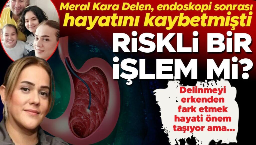 endoskopi riskli bir islem mi bagirsak veya midede olusan delinmeyi erkenden fark etmek hayati DVnTCKXf