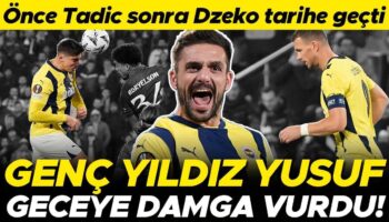 fenerbahce anderlecht macina yusuf akcicek damgasi once dusan tadic sonra edin dzeko tarihe ThC6mTv6