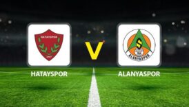 hatayspor alanyaspor maci ne zaman saat kacta hangi kanalda KhEWGKdB