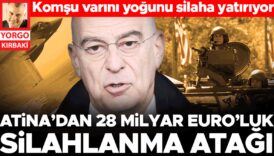 komsu varini yogunu silaha yatiriyor atinadan 28 milyar euroluk silahlanma atagi JU2GNRg8