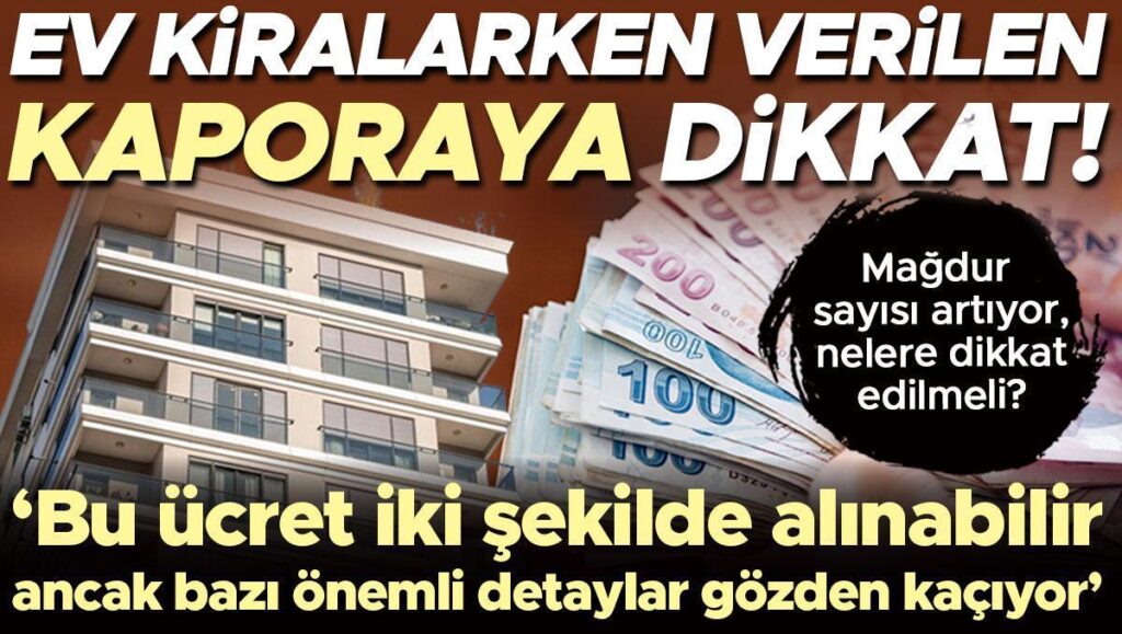 magdur sayisi artiyor ev kiralarken verilen kaporaya dikkat nelere dikkat edilmeli bu ucret iki 4NO9Cgva