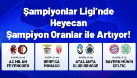 sampiyonlar liginde rovans zamani dev maclarin heyecani sampiyon oranlar ile mislide MbasZWRu