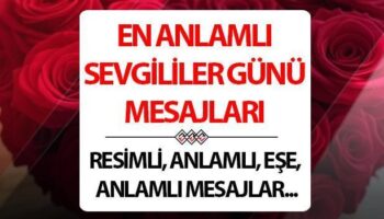 sevgililer gunu mesajlari 2025 en romantik 14 subat sozleri ese sevgiliye gonderilecek farkli HC82TfYO