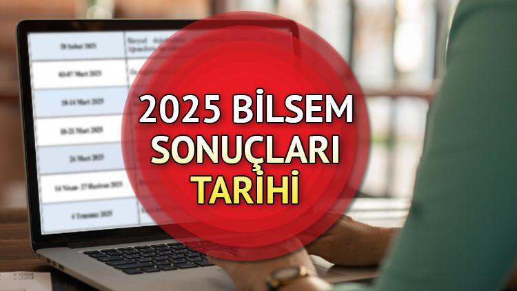 bilsem on degerlendirme sonuclari 2025 meb takvimi bilsem sinav sonuclari ne zaman aciklanacak 4E6WcPn6