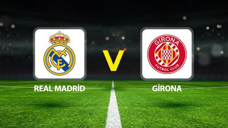 Real Madrid Girona maçı ne zaman saat kaçta, hangi kanalda? 1 real madrid girona maci ne zaman saat kacta hangi kanalda
